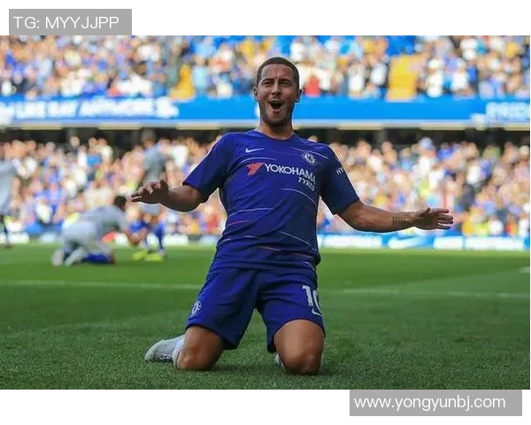 足球明星阿扎尔的职业生涯成就与个人生活全景解析 足球明星阿扎尔的职业生涯成就与个人生活全景解析